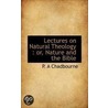 Lectures On Natural Theology by P.A. Chadbourne