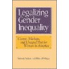 Legalizing Gender Inequality by William P. Bridges