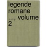 Legende Romane ..., Volume 2 door Vasile Alexandrescu UrechiC