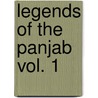 Legends Of The Panjab Vol. 1 door R.C. Temple