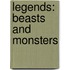 Legends: Beasts and Monsters