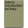 Leibniz Introduction Ed Lewy by C.D. Broad