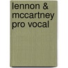 Lennon & Mccartney Pro Vocal door Onbekend