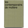 Les Contemporains De Moliere by Victor Fournel