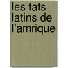 Les Tats Latins de L'Amrique by Adalbert Frout De Fontpertuis
