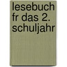 Lesebuch Fr Das 2. Schuljahr door Wilhelm Rein