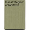 Lesestrategien: Erzähltexte by Inge Schmidtke