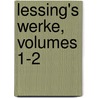 Lessing's Werke, Volumes 1-2 door Gotthold Ephraim Lessing