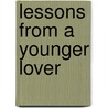 Lessons From A Younger Lover door Zuri Day