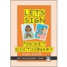 Let's Sign Pocket Dictionary by Cath Smith