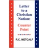 Letter to a Christian Nation by Rc Metcalf