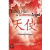 Letters From A Chinese Angel door Charles Walter Wooten