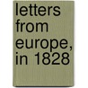 Letters From Europe, In 1828 door William Buell Sprague