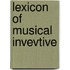 Lexicon Of Musical Invevtive