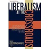 Liberalism at the Crossroads door Wolfe