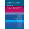 Liberalism for a New Century by Neil Jumonville