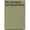 Life Changing Self-Awareness door Kelvin Batten