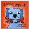 Life Is Short, Eat Biscuits! by Amy Jordan Smith