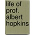 Life Of Prof. Albert Hopkins