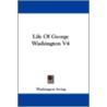 Life of George Washington V4 door Washington Washington Irving