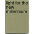 Light For The New Millennium
