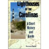 Lighthouses of the Carolinas door Terrance Zepke