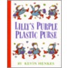 Lilly's Purple Plastic Purse door Kevin Henkes