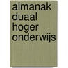 Almanak Duaal hoger onderwijs by Unknown