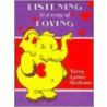 Listening is a Way of Loving by Terry Lynne Graham