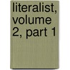 Literalist, Volume 2, Part 1 door Anonymous Anonymous
