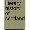 Literary History of Scotland door John Hepburn Millar