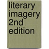 Literary Imagery 2nd Edition door Broose Dickinson