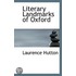 Literary Landmarks Of Oxford