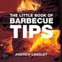 Little Book Of Barbecue Tips