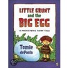 Little Grunt and the Big Egg door Tomie dePaola