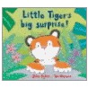 Little Tiger's Big Surprise! door Tim Warnes