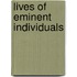 Lives Of Eminent Individuals