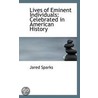 Lives Of Eminent Individuals door Jared Sparks