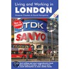 Living And Working In London by Graeme Chesters