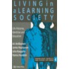 Living in a Learning Society door Jarmo Houtsonen