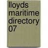 Lloyds Maritime Directory 07 door Onbekend