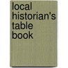 Local Historian's Table Book door Onbekend