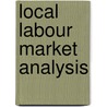 Local Labour Market Analysis door Great Britain. National Audit Office