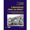 Lokomotiven "Heim ins Reich" door Andreas Knipping