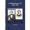 Long Distance Love 1855-1870 door Jodie Sewall