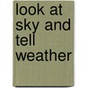 Look At Sky And Tell Weather door Eric Sloane