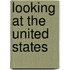 Looking at the United States