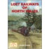 Lost Railways Of North Wales
