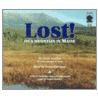 Lost! on a Mountain in Maine door Donn Fendler
