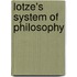 Lotze's System of Philosophy